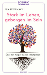 Stark im Leben, geborgen im Sein