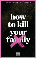 How to kill your family