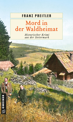 Mord in der Waldheimat