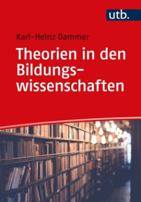 Theorien in den Bildungswissenschaften