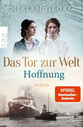 Das Tor zur Welt: Hoffnung