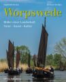 Worpswede - Bilder einer Landschaft