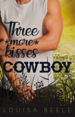 Three more kisses, Cowboy