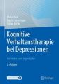 Kognitive Verhaltenstherapie bei Depressionen im Kindes- und Jugendalter