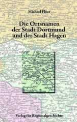 Die Ortsnamen der Stadt Dortmund und der Stadt Hagen