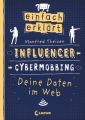 Einfach erklärt - Social Media - Cybermobbing - Deine Daten im Web