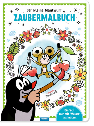 Trötsch Der kleine Maulwurf Malbuch Zaubermalbuch