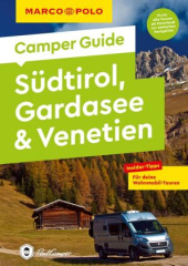 MARCO POLO Camper Guide Südtirol, Gardasee & Venetien