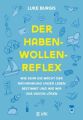 Der Haben-Wollen-Reflex