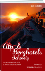 Alp & Berghotels Schweiz