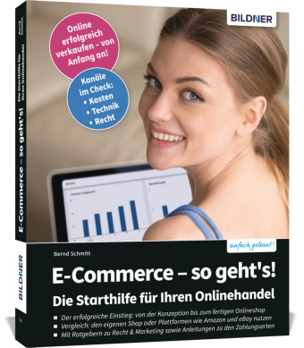 E-Commerce - so geht's! Die Starthilfe für Ihren Onlinehandel.