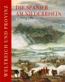 Die Spanier am Niederrhein 1560-1660