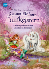 Kleines Einhorn Funkelstern (2). Vorlesegeschichten von allerbesten Freunden