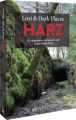 Lost & Dark Places Harz