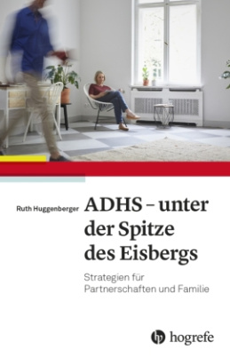 ADHS - unter der Spitze des Eisbergs