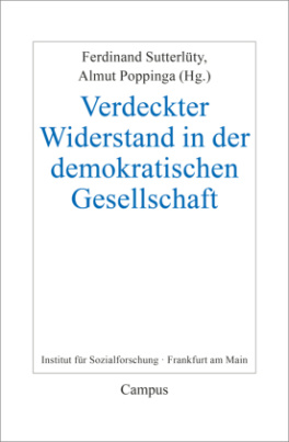 Verdeckter Widerstand in demokratischen Gesellschaften