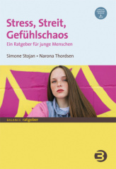 Stress, Streit, Gefühlschaos