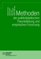 Methoden der politikdidaktischen Theoriebildung und empirischen Forschung