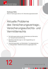 Aktuelle Probleme des Versicherungsvertrags-, Versicherungsaufsichts- und Vermittlerrechts