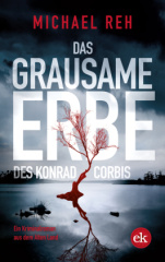 Das grausame Erbe des Konrad Corbis