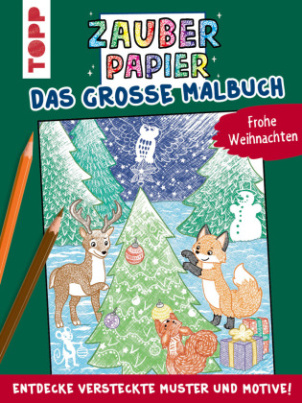 Zauberpapier - Das große Malbuch - Frohe Weihnachten