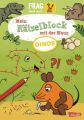 Frag doch mal ... die Maus: Mein Rätselblock mit der Maus - Dinos