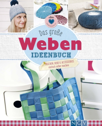 Das große Weben Ideenbuch