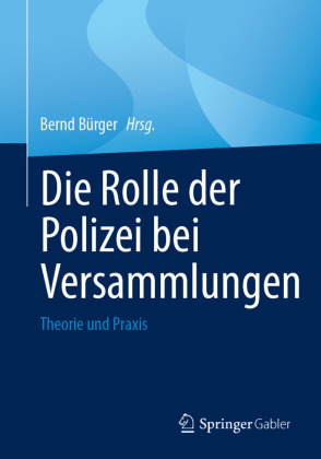 Die Rolle der Polizei bei Versammlungen