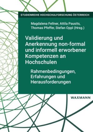 Validierung und Anerkennung non-formal und informell erworbener Kompetenzen an Hochschulen