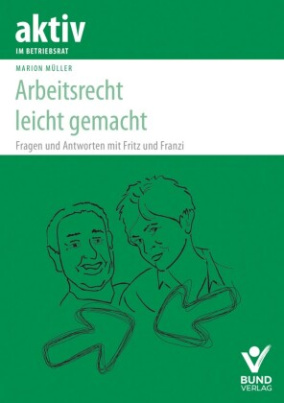 Arbeitsrecht leicht gemacht