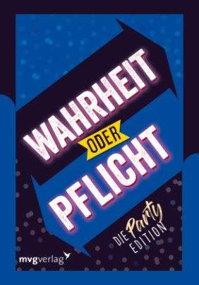 Wahrheit oder Pflicht - Die Partyedition