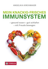 Mein knackig-frisches Immunsystem