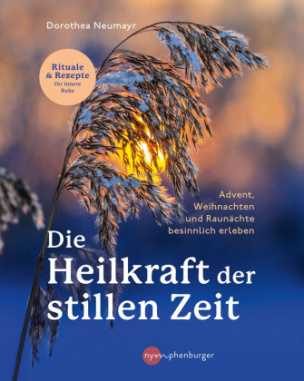 Die Heilkraft der stillen Zeit