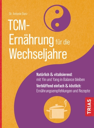 TCM-Ernährung für die Wechseljahre