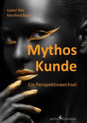 Mythos Kunde