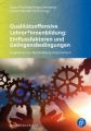 Qualitätsoffensive Lehrer*innenbildung: Einflussfaktoren und Gelingensbedingungen