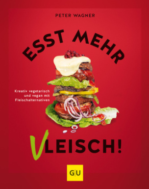 Esst mehr Vleisch!