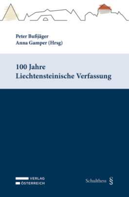 100 Jahre Liechtensteinische Verfassung