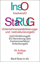 Insolvenzordnung / Unternehmensstabilisierungs- und -restrukturierungsgesetz