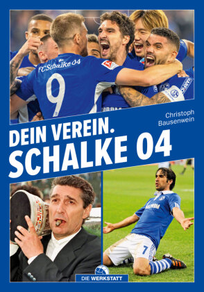 Dein Verein. Schalke 04