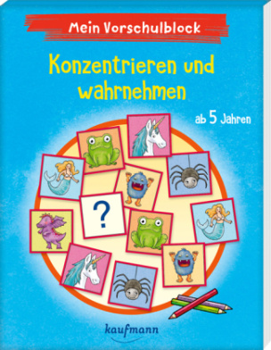 Mein Vorschulblock - Konzentrieren und wahrnehmen