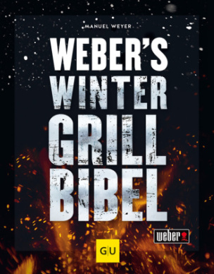 Weber's Wintergrillbibel