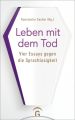 Leben mit dem Tod