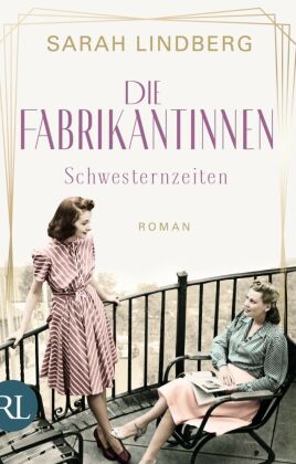 Die Fabrikantinnen - Schwesternzeiten