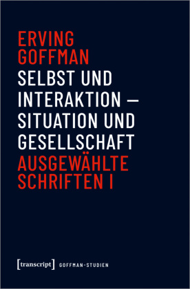 Selbst und Interaktion - Situation und Gesellschaft