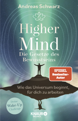 Higher Mind. Die Gesetze des Bewusstseins