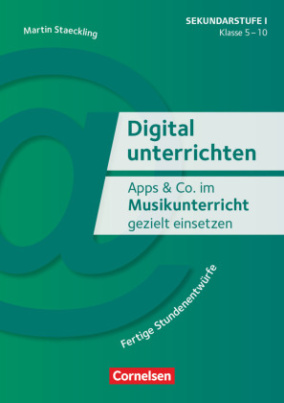 Digital unterrichten - Klasse 5-10