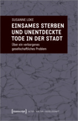 Einsames Sterben und unentdeckte Tode in der Stadt