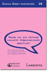 Warum ist die Leitung sozialer Organisationen männlich?