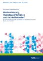 Akademisierung, Hybridqualifikationen und Fachkräftebedarf